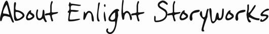about Enlight Storyworks